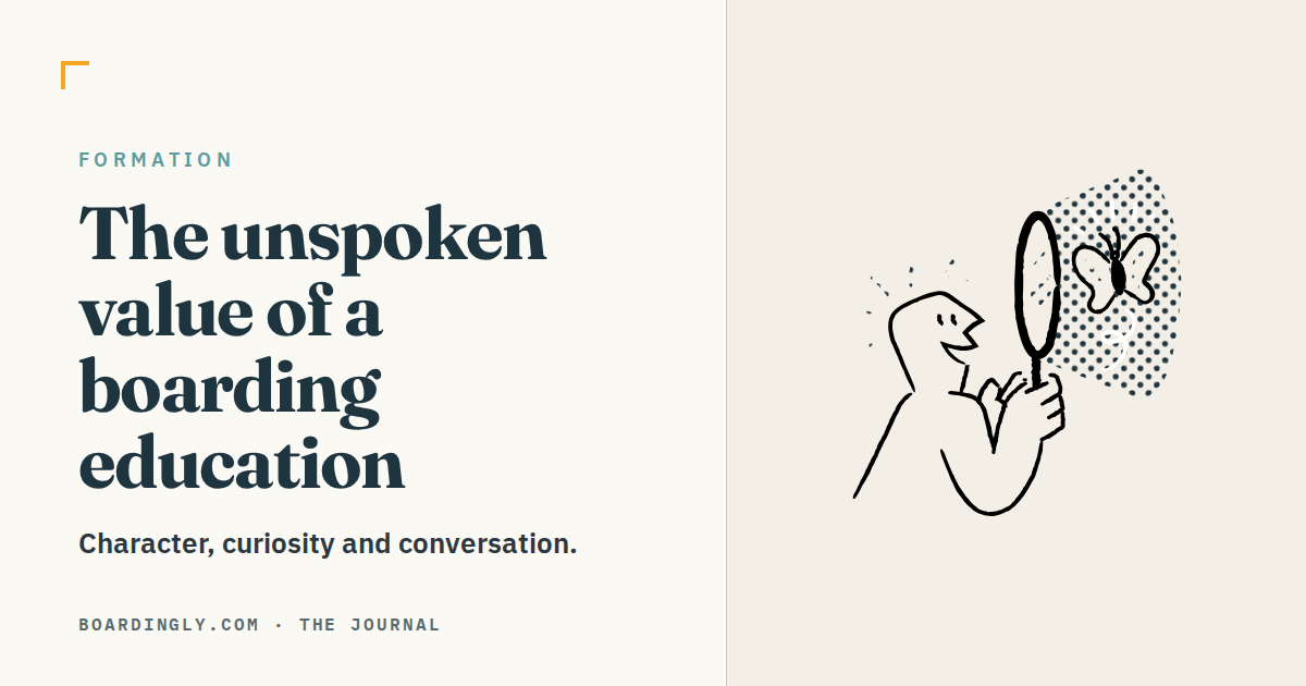 The Unspoken Value of a Boarding School Education