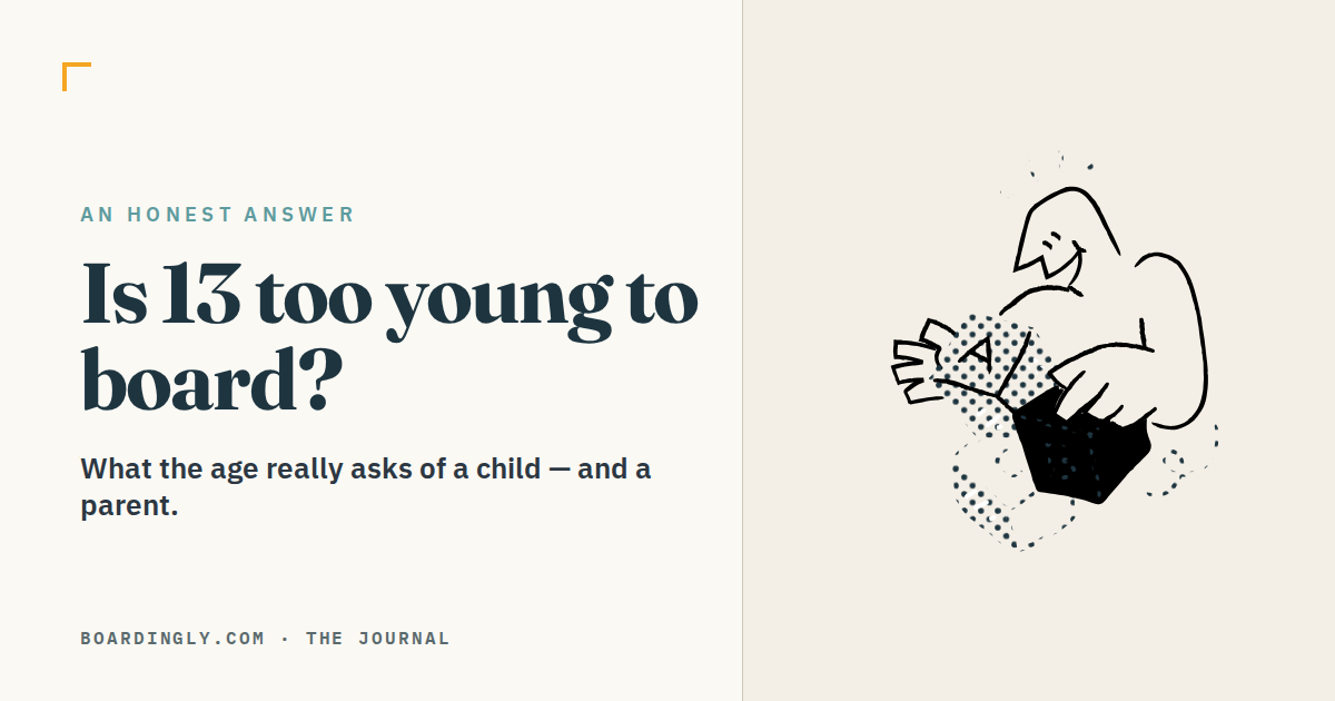Is 13 too young to board? An honest answer for parents